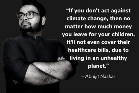 54 Inspirational and Shocking Quotes on Climate .